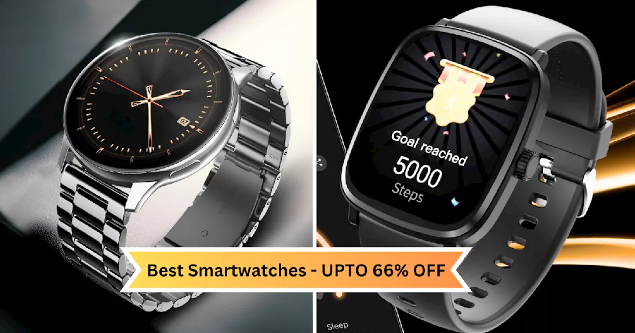 66% तक डिस्काउंट के साथ लाइव हो गईं Best Smartwatches की सस्ती डील, स्टाइल और फीचर्स में अच्छे-अच्छों को छोड़ा पीछे