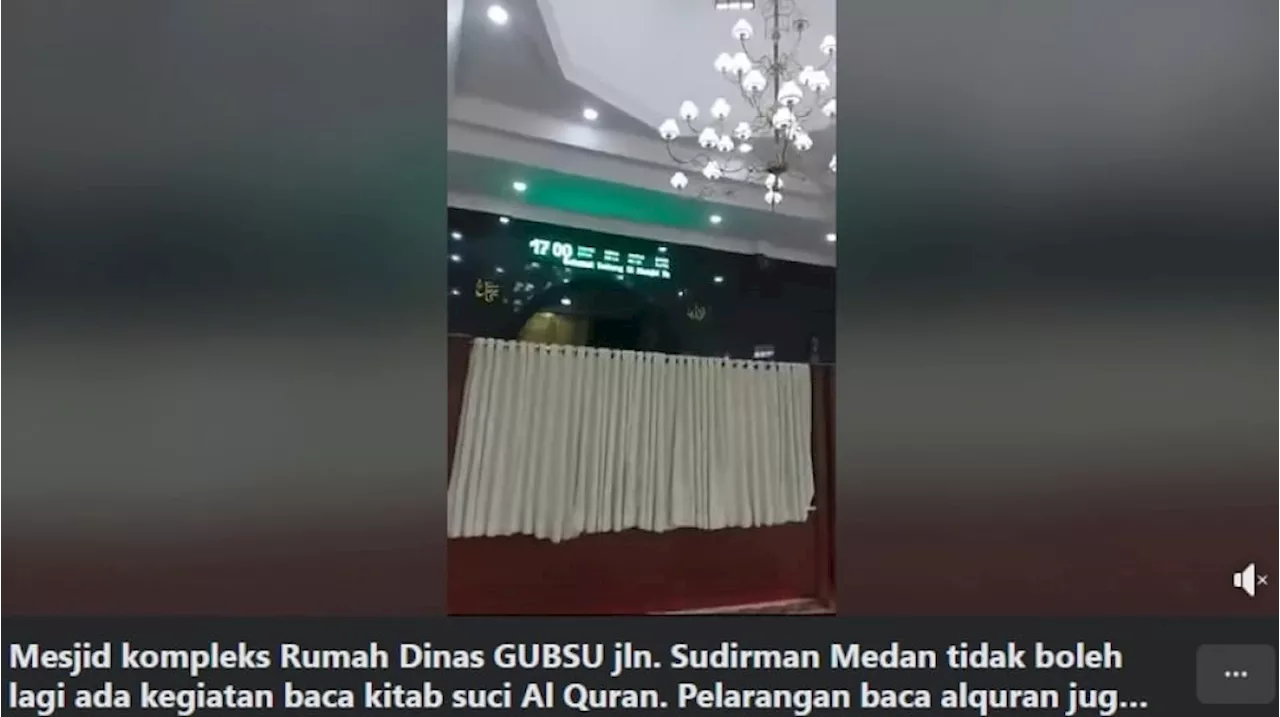 Cek Fakta: Larangan Baca Al-Quran di Masjid Komplek Rumah Dinas Gubernur Sumut