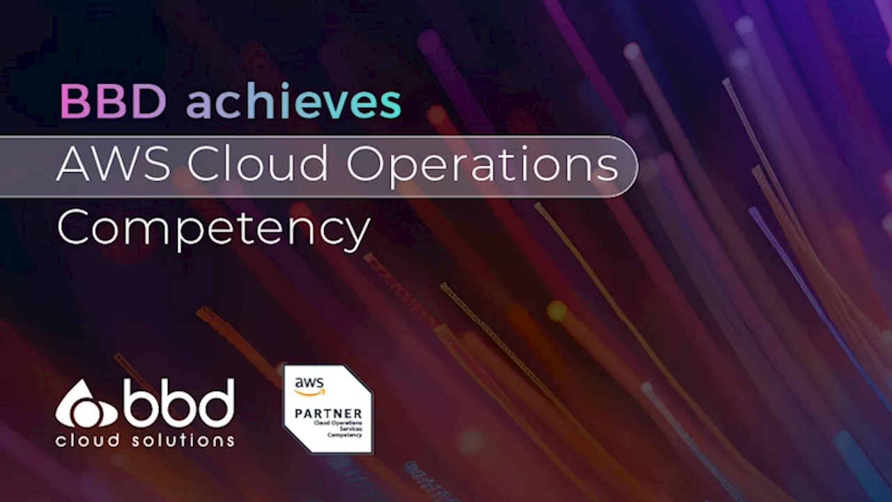 BBD achieves AWS Cloud Operations Competency