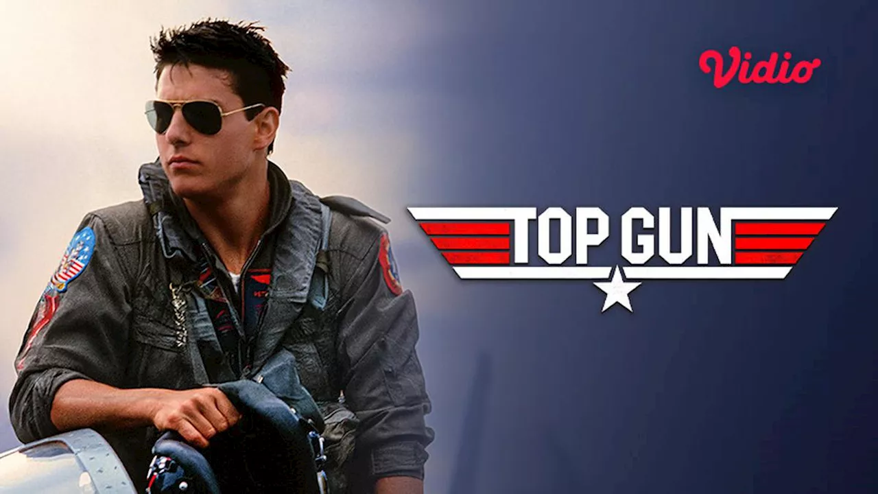 Perjalanan Tom Cruise di Film Populer Top Gun: Aksi Maverick Sang Pilot Tempur di Vidio