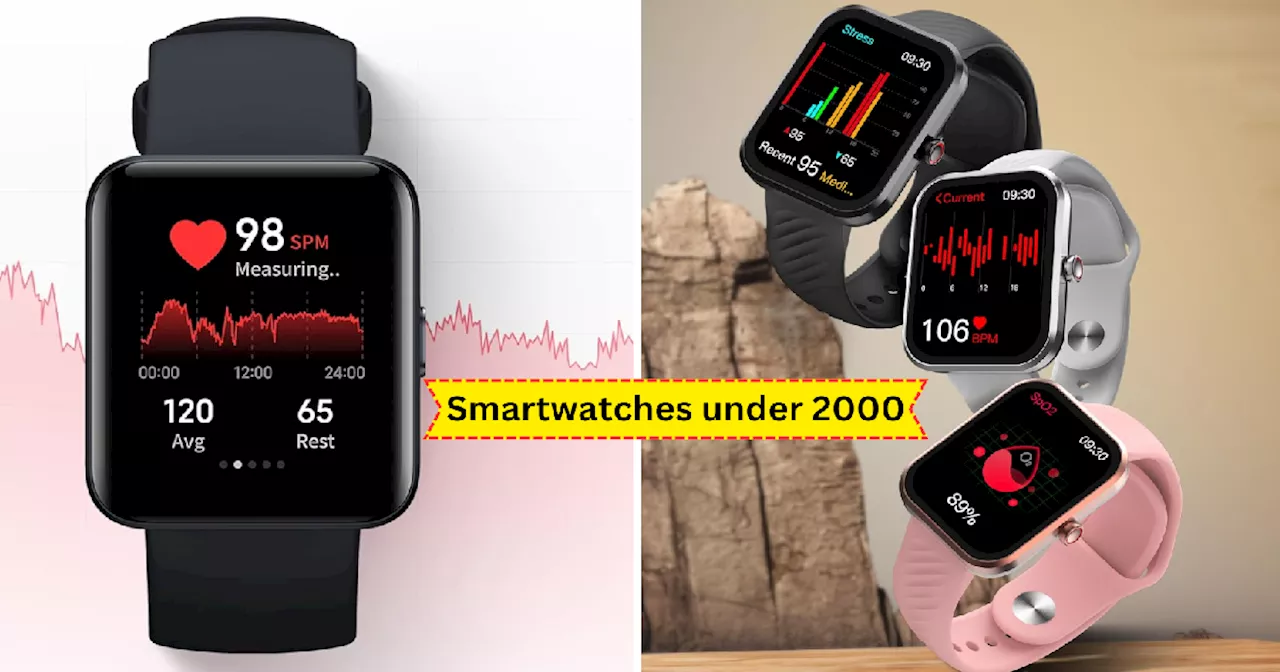 ₹2000 से कम वाली Smartwatches के बेहतरीन फीचर्स आएंगे खूब पसंद, Amazon मेगा इलेक्ट्रॉनिक्स डेज में लाइव है डिस्काउंट