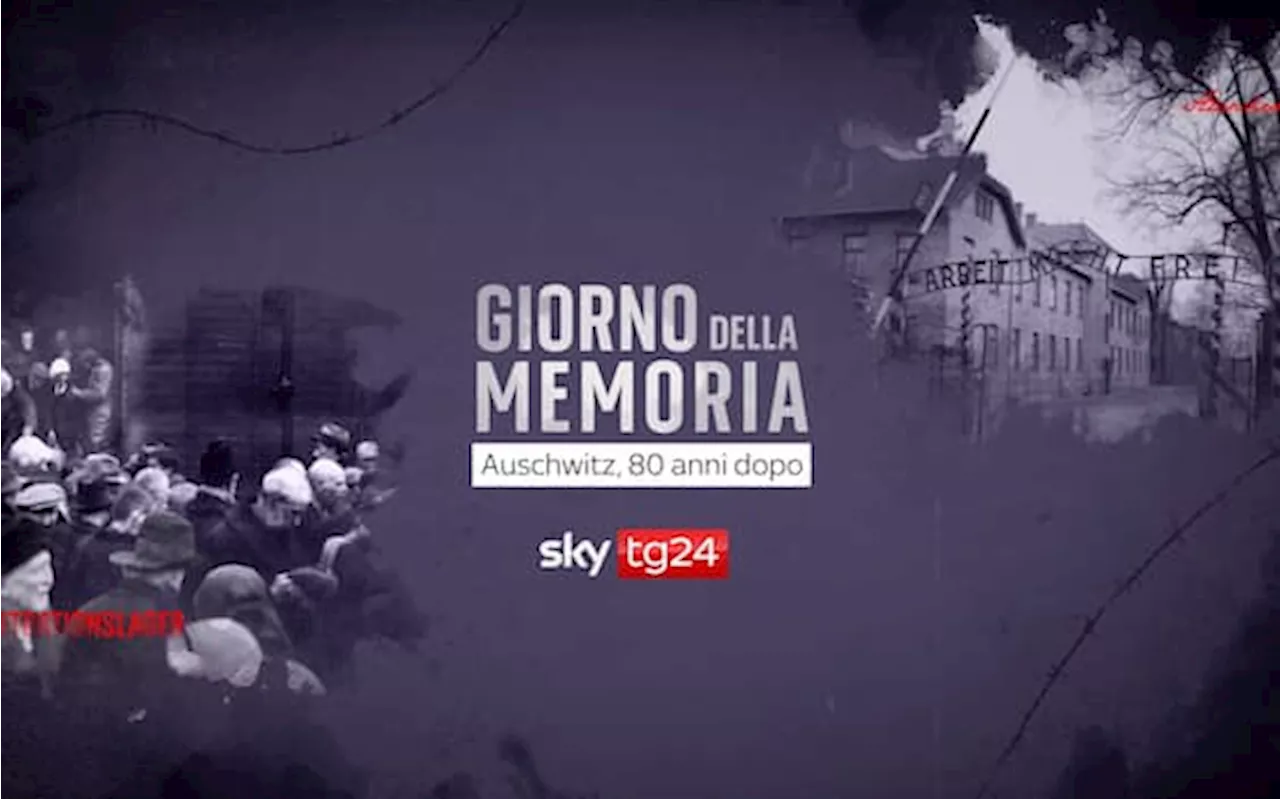 Giorno della Memoria, Auschwitz 80 anni dopo: lo speciale di Sky Tg24