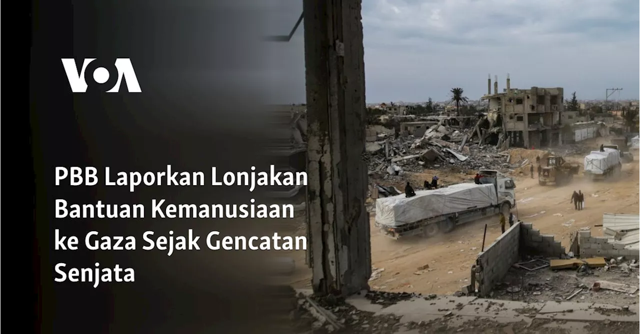 Bantuan Menerobos Gaza, Tapi Ketegangan Tetap Tinggi