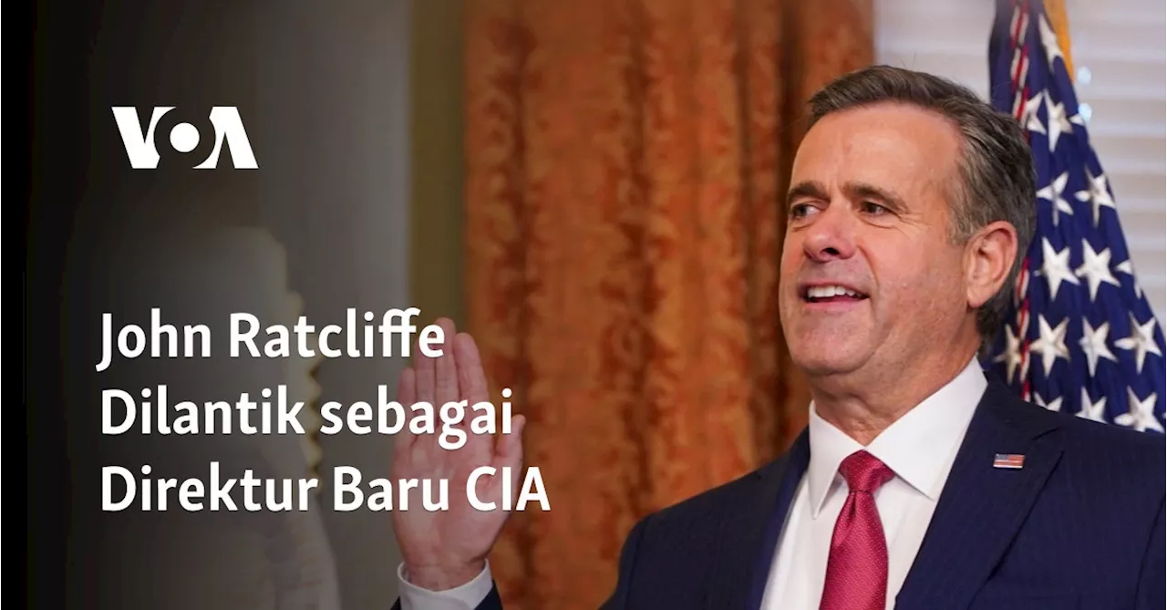 John Ratcliffe Resmi Dilantik Sebagai Direktur CIA