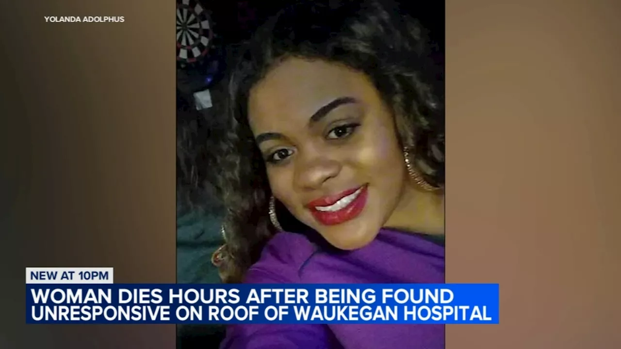 Woman dies after being found on roof of Waukegan hospital, officials say; family pleads for answers