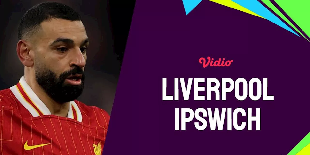 Liverpool vs Ipswich Town di Premier League: Prediksi Kemenangan Total Liverpool