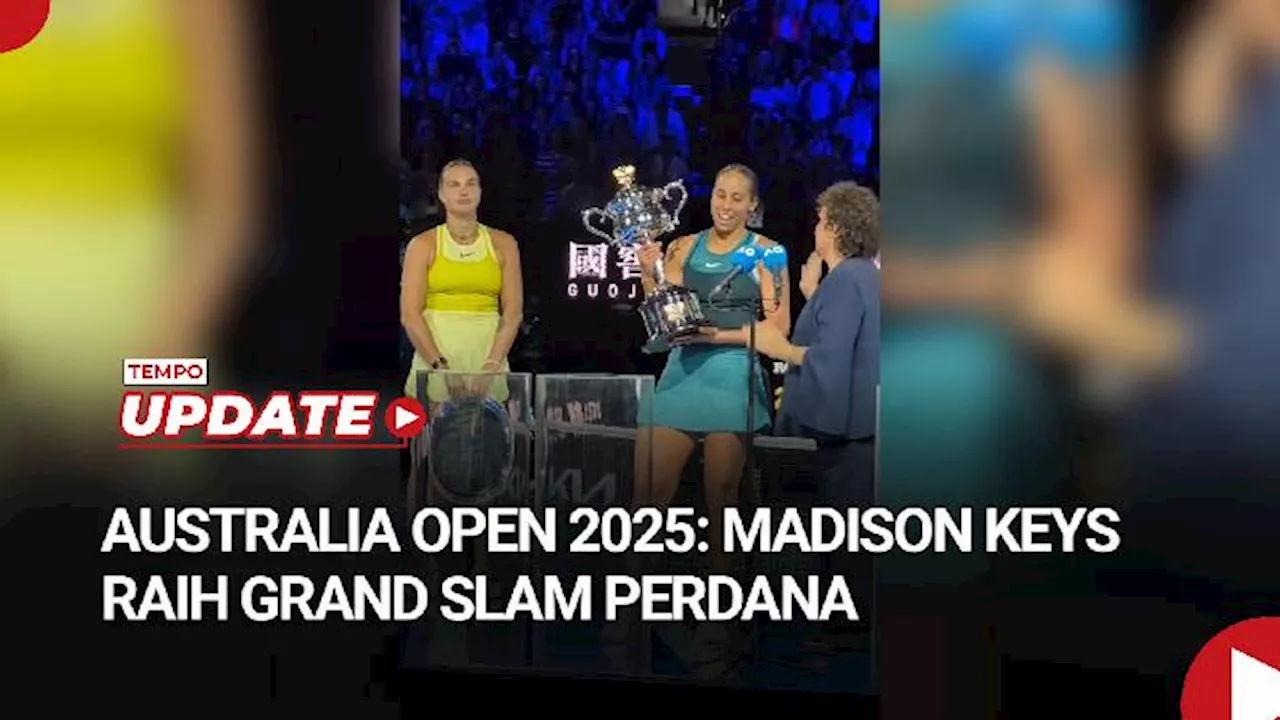 Australia Open 2025: Kalahkan Aryna Sabalenka, Madison Keys Raih Grand Slam Perdana