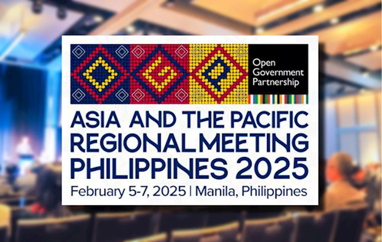 Philippines to Host 2025 Open Government Partnership Asia and Pacific Regional Meeting