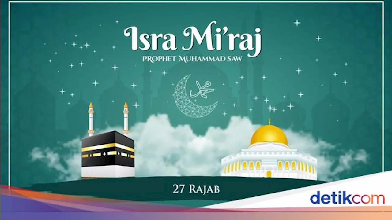 Apakah Isra Miraj 2025 Libur? Ini Ketetapan SKB 3 Menteri