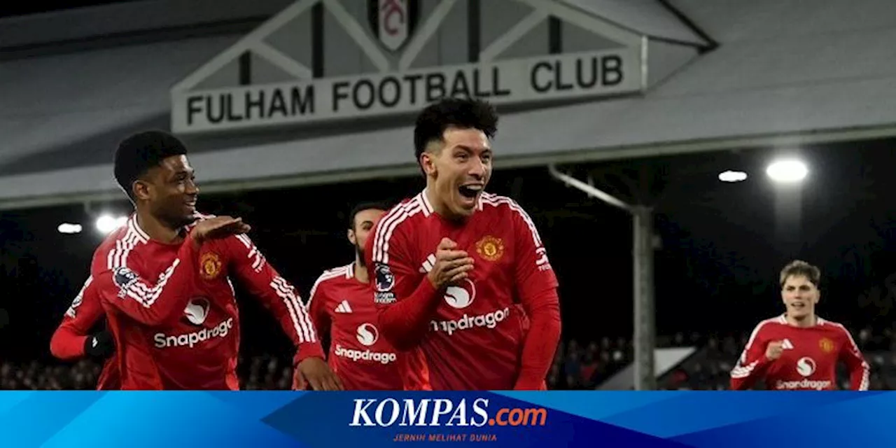 Hasil Fulham Vs Man United 0-1: Lisandro Martinez Pastikan Setan Merah Menang