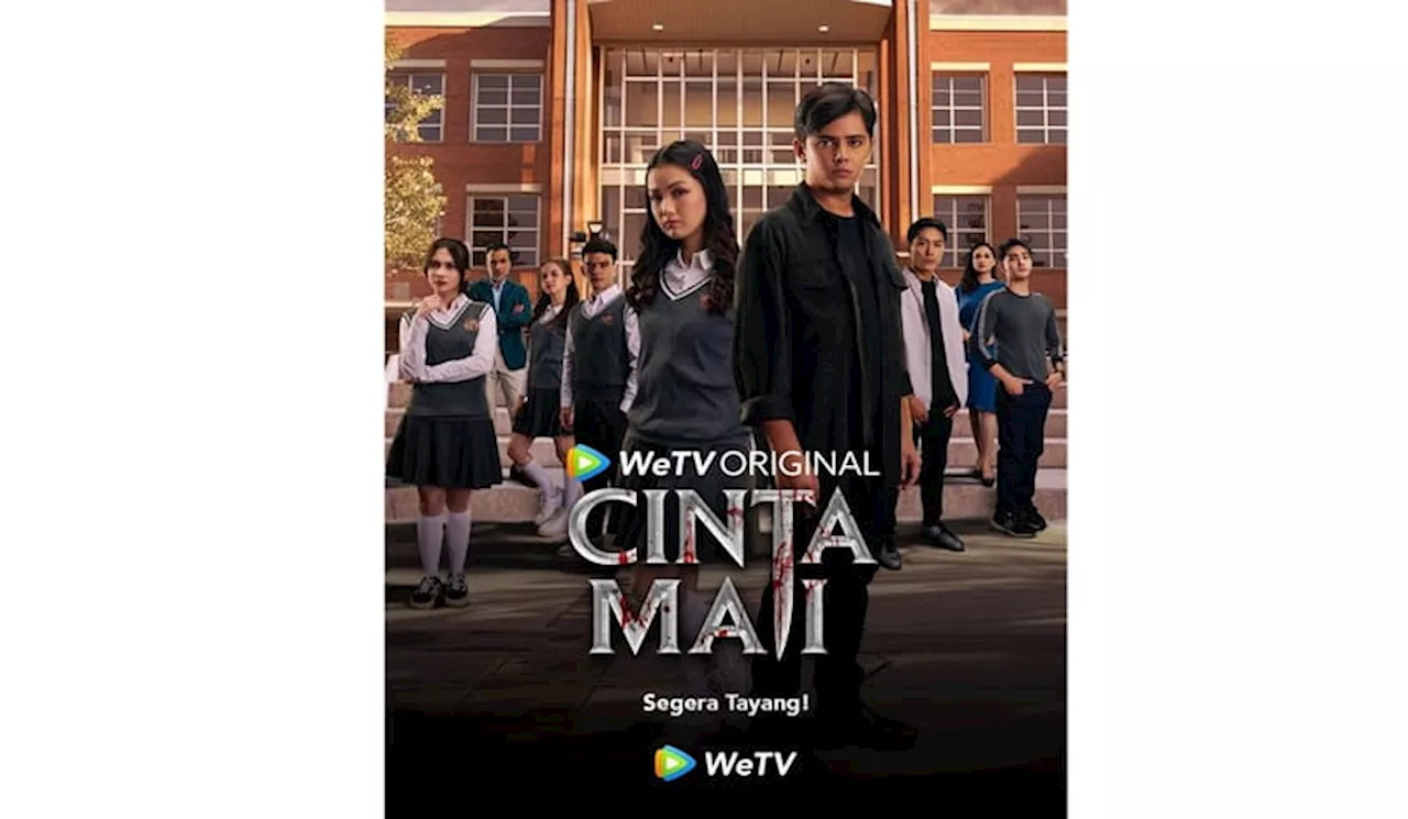 Serial Cinta Mati akan Tayang di WeTV Mulai 31 Januari