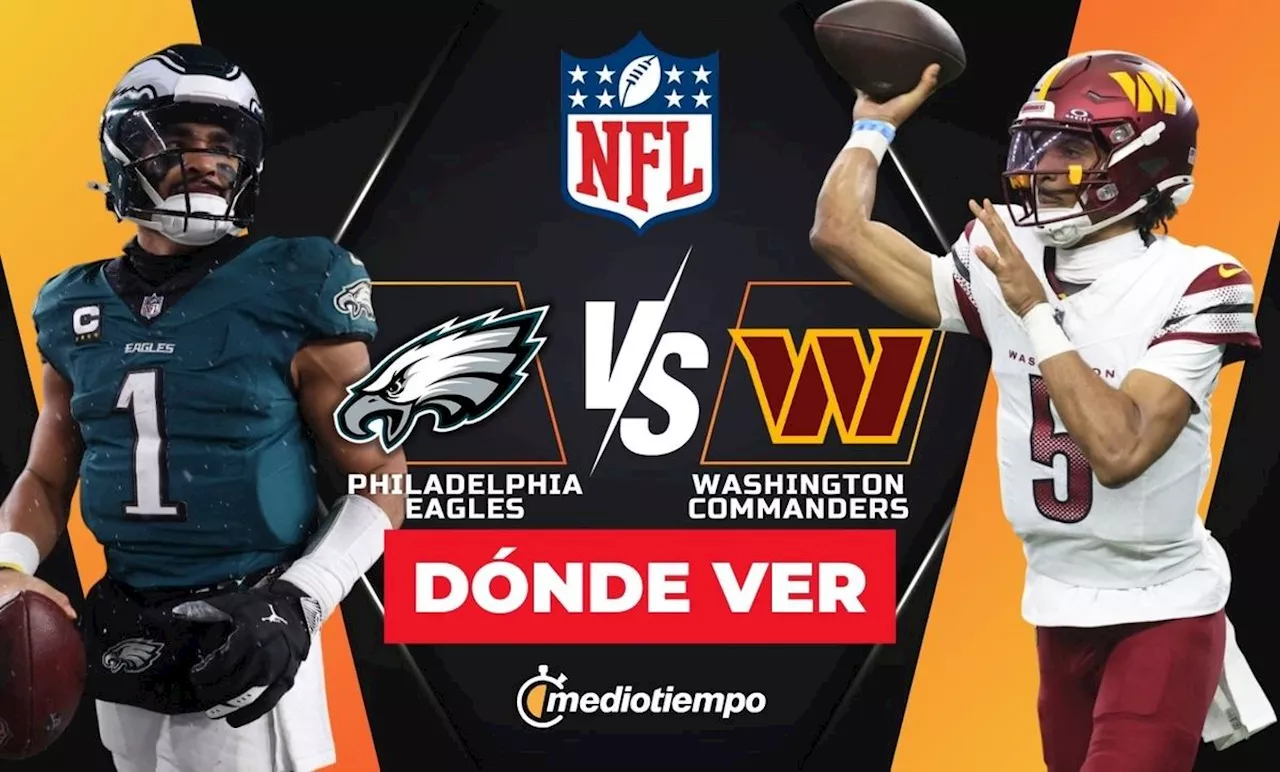 Philadelphia Eagles vs Washington Commanders: Final de Conferencia Nacional