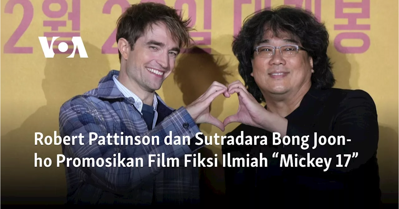 Robert Pattinson dan Sutradara Bong Joon-ho Promosikan Film Fiksi Ilmiah “Mickey 17”