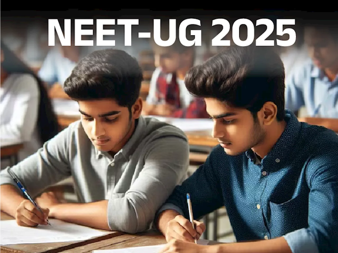 NTA अनाउंस NEET-UG 2025 के लिए नए पैटर्न, APAAR ID अब जरूरी नहीं