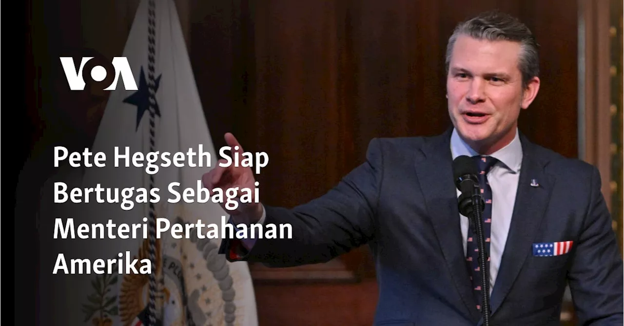 Pete Hegseth Siap Bertugas Sebagai Menteri Pertahanan Amerika