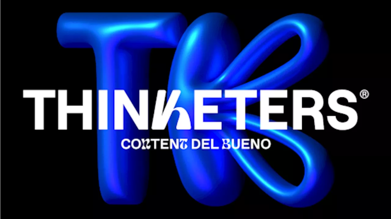 Thinketers renueva su imagen y se posiciona como 'content del bueno'