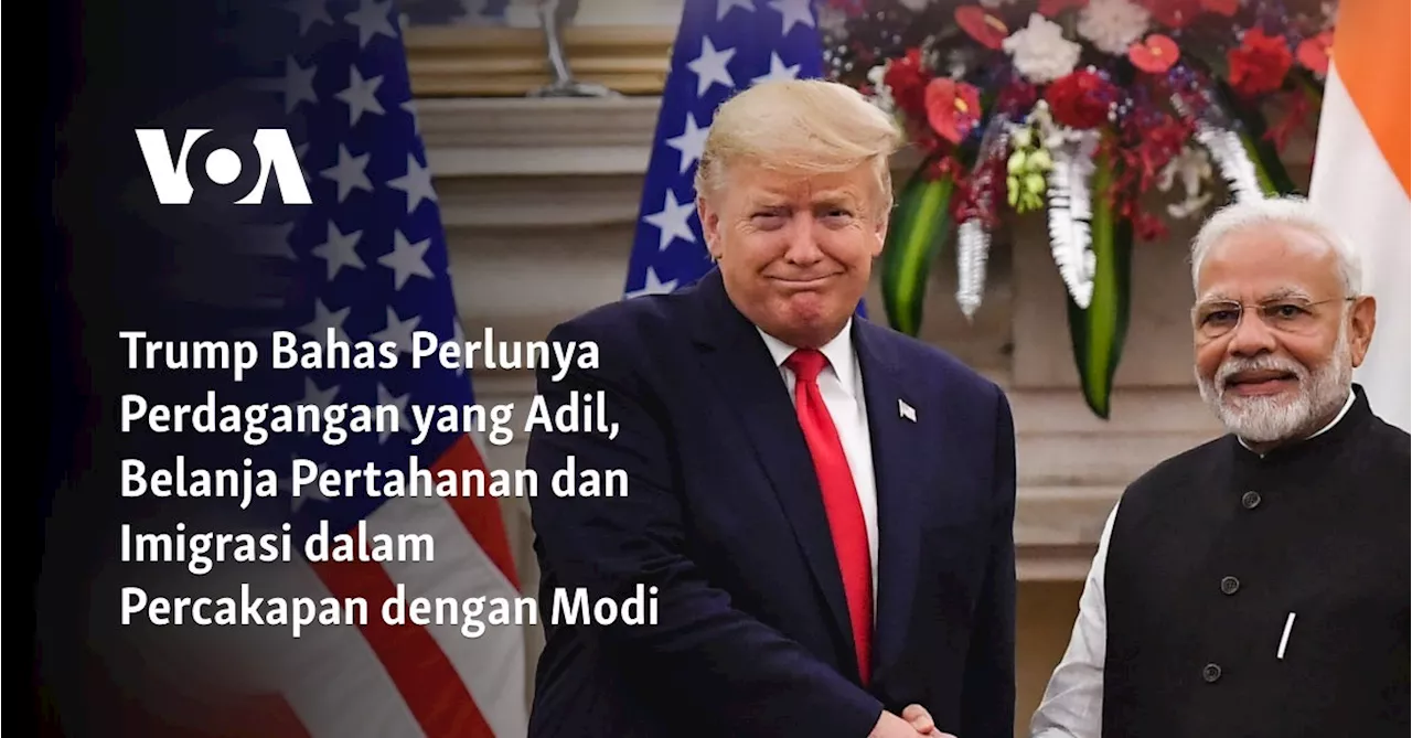 Trump dan Modi Bahas Perdagangan, Pertahanan dan Imigrasi dalam Pembicaraan Telepon