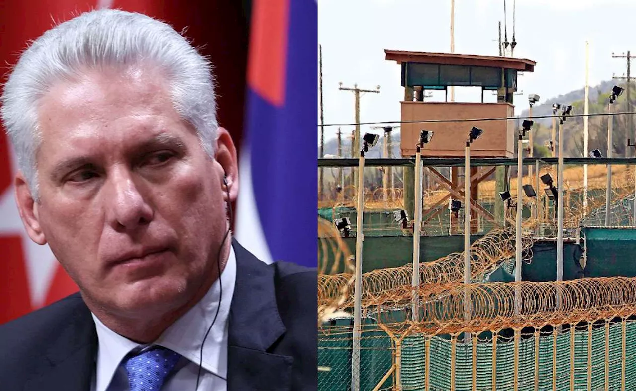 Presidente de Cuba califica como “acto de brutalidad” posible envío de migrantes a Guantánamo; 'es el desprecio a la condición humana'