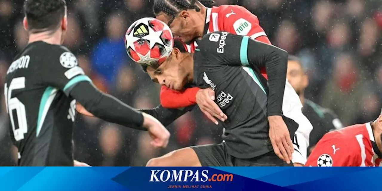 Hasil PSV Vs Liverpool 3-2, Pasukan Muda Slot Tumbang di Eindhoven