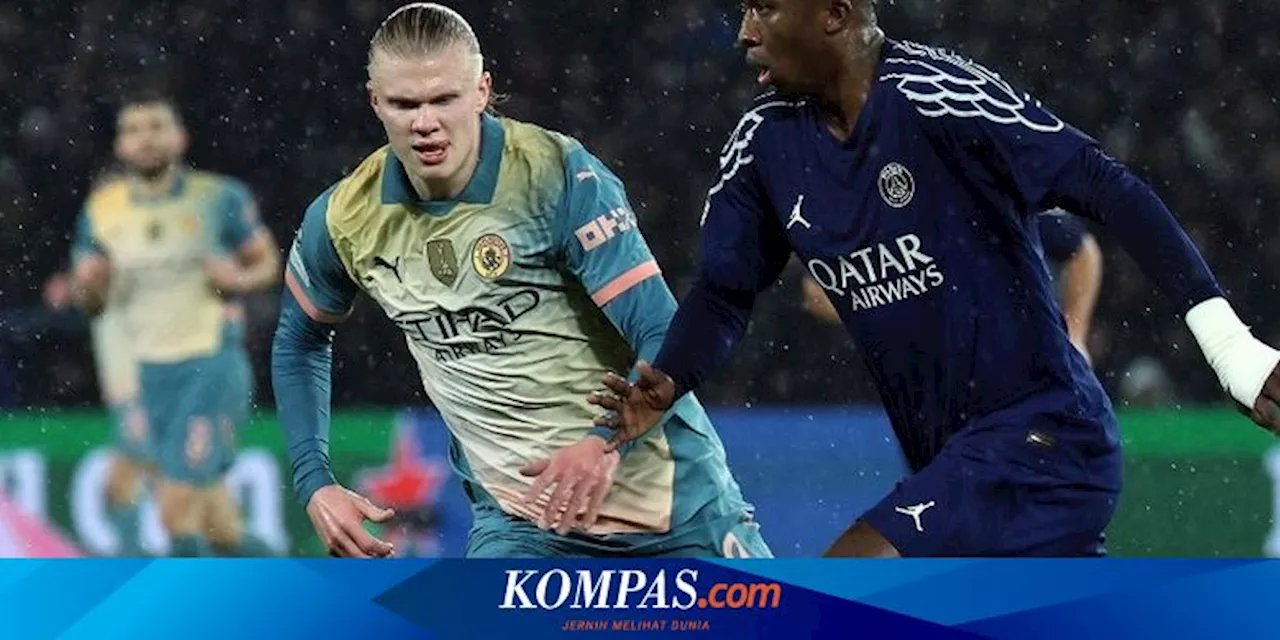 Jadwal Liga Champions Malam Ini, Manchester City dan Real Madrid Hadapi Laga Hidup Mati