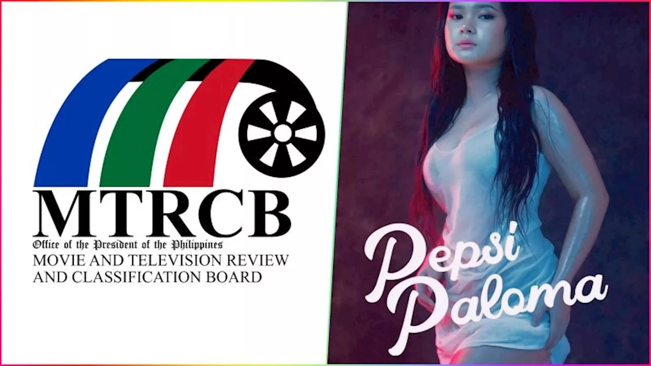 MTRCB asks ‘Pepsi Paloma’ film distributor to get clearance from court, DOJ