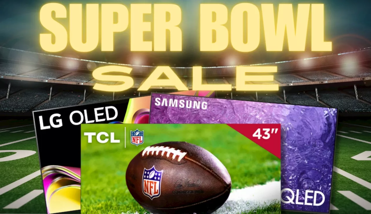 Super Bowl TV Deals: Massive Price Drops Won't Last!