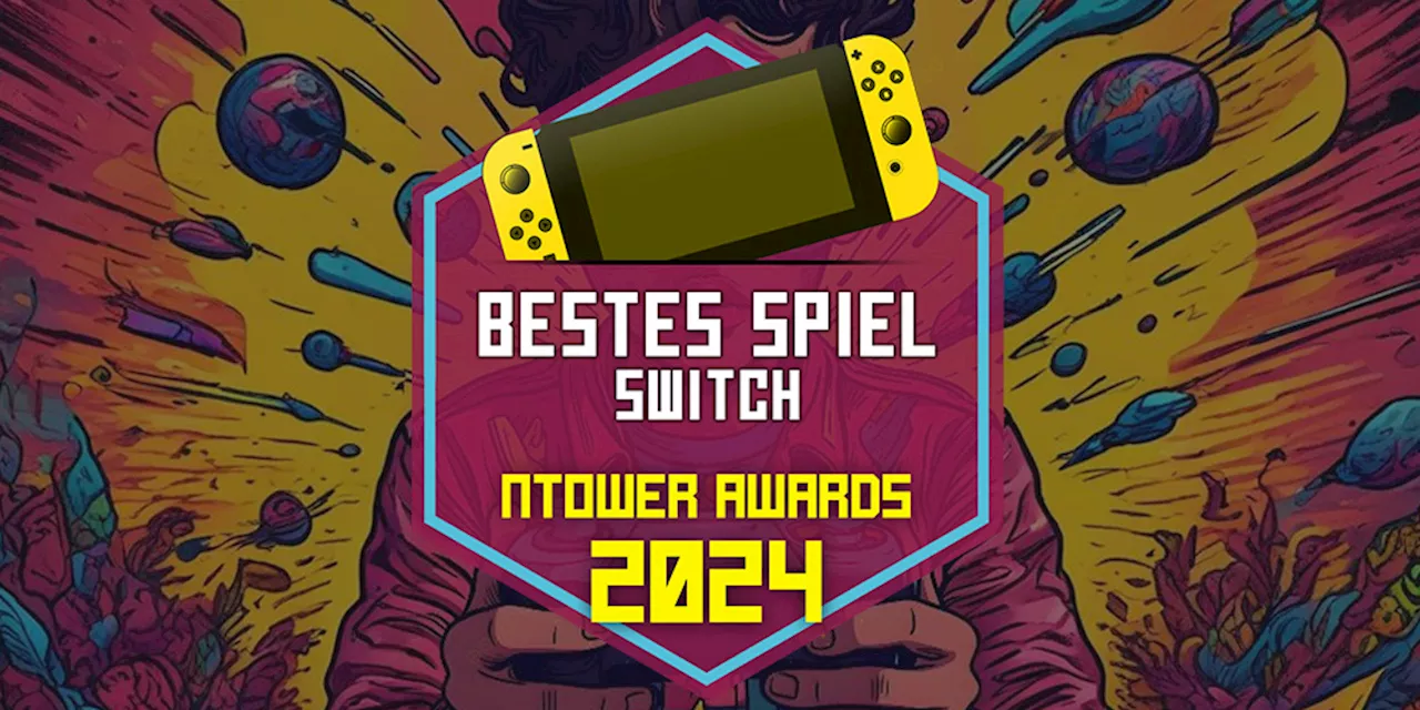 Das Spiel des Jahres auf der Nintendo Switch 2024: Wer wird den ntower Award gewinnen?