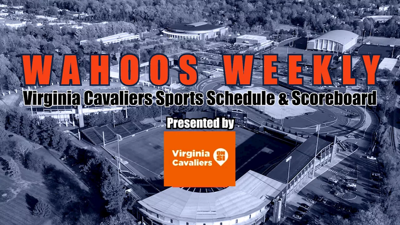 UVA Wahoos Weekly: Complete Schedule of Cavalier Sporting Events