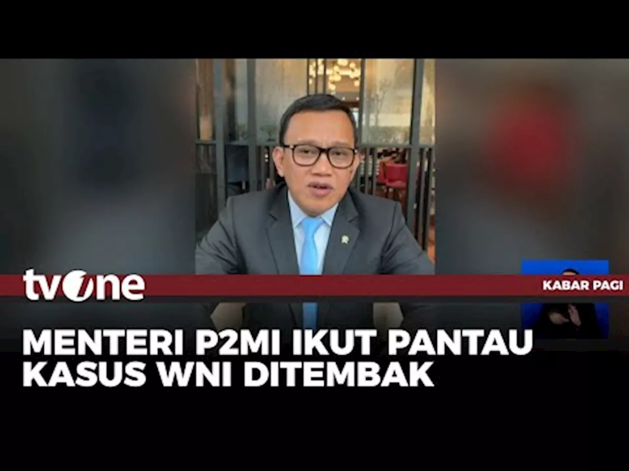 Kasus Penembakan WNI di Malaysia, Menteri P2MI Pastikan Akan Dampingi Korban Pekerja Migran