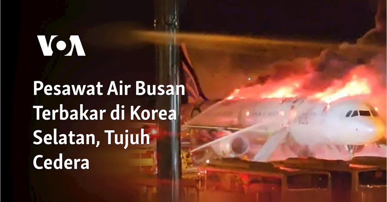 Tujuh Luka akibat Kebakaran Pesawat Air Busan di Korea Selatan