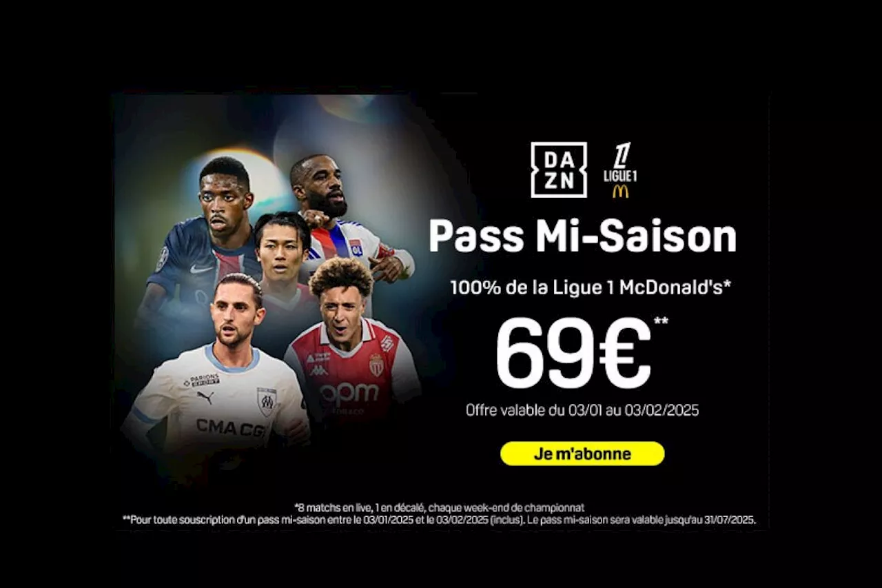 DAZN propose un Pass mi-saison à 69 euros