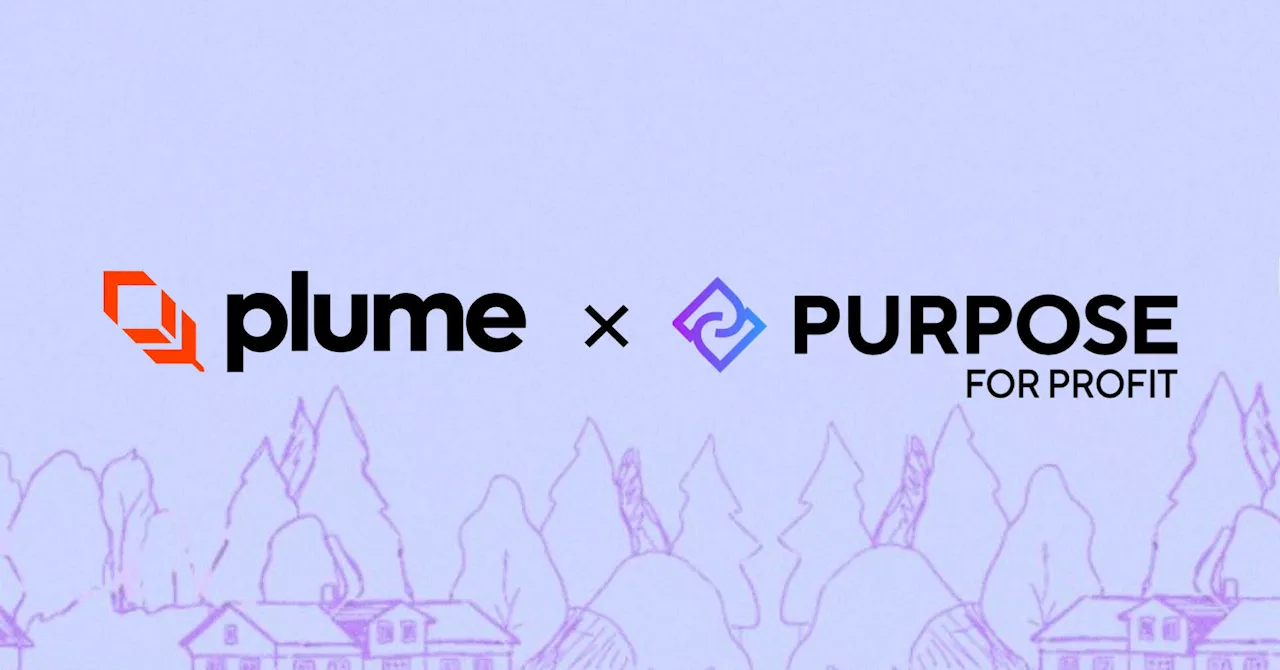 Purpose for Profit Partners with Plume Network to Democratize Financial Opportunities in Affordable Housing