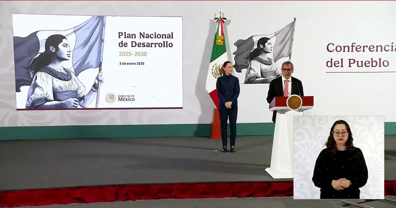 Gobierno Federal Abre Foros de Consulta para Plan Nacional de Desarrollo 2025-2030