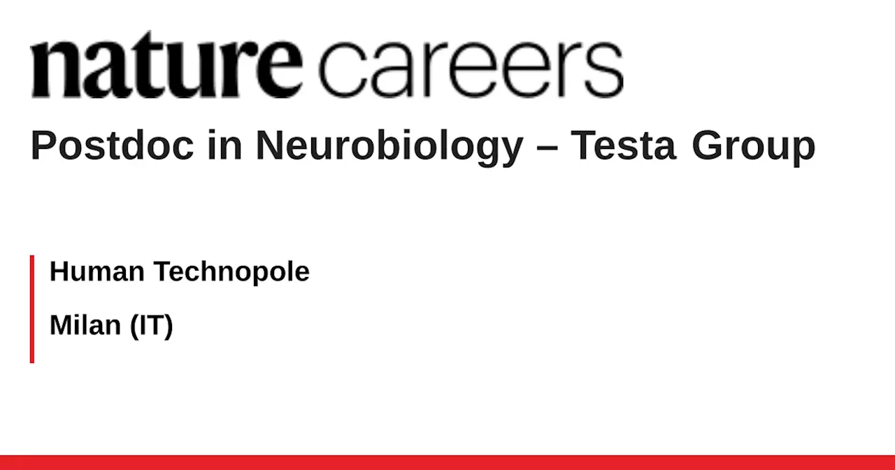 Postdoc Position at Human Technopole: Modeling Human Neurodiversity with Organoids