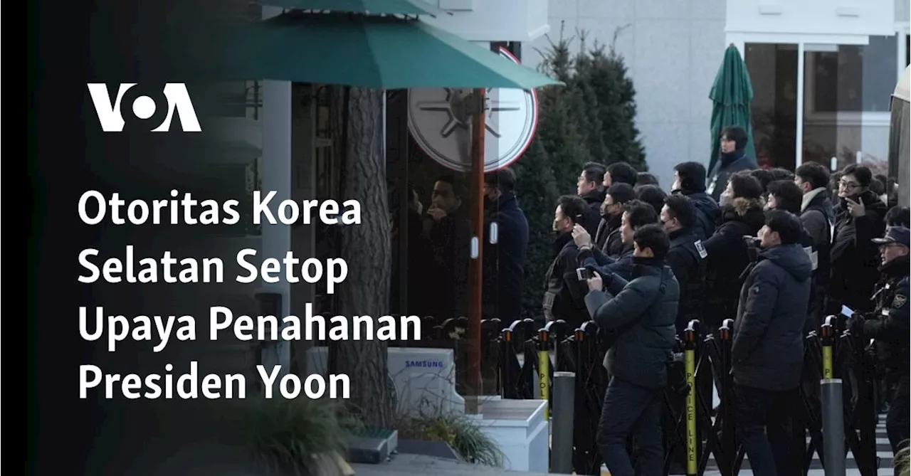 Upaya Penahanan Presiden Dimakzulkan Yoon Suk Yeol dihentikan