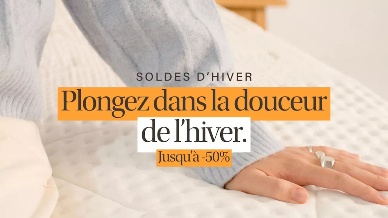 Profitez des soldes d'hiver avec Emma et jusqu'à 45% de réduction sur les matelas