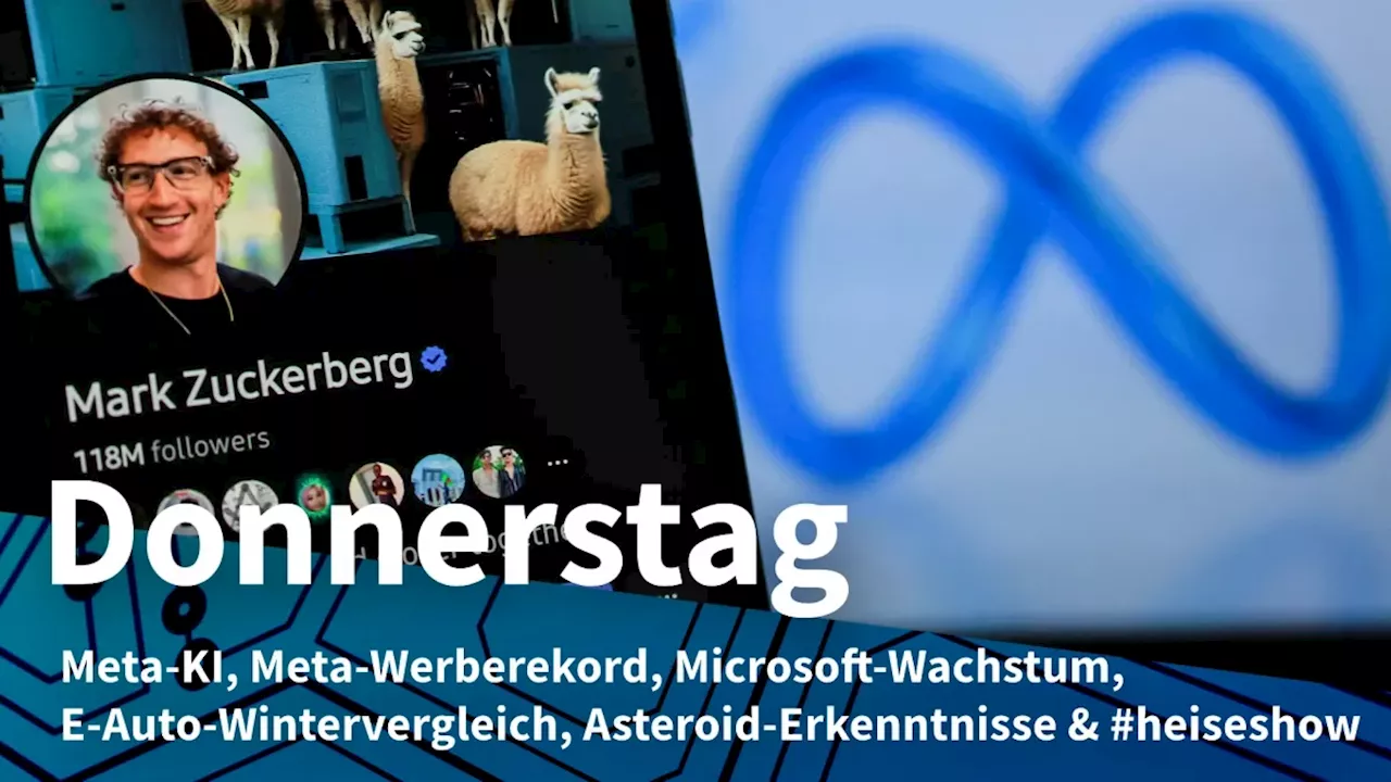 Donnerstag: Meta mit KI-Blasen und mehr Gewinn, Microsoft-Wachstum dank Cloud-KI