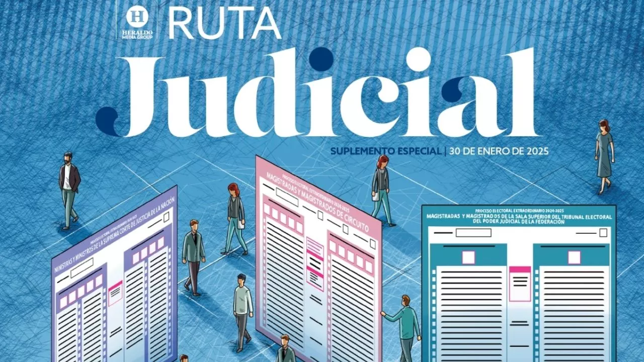 La elección judicial: Un nuevo sistema de justicia en México