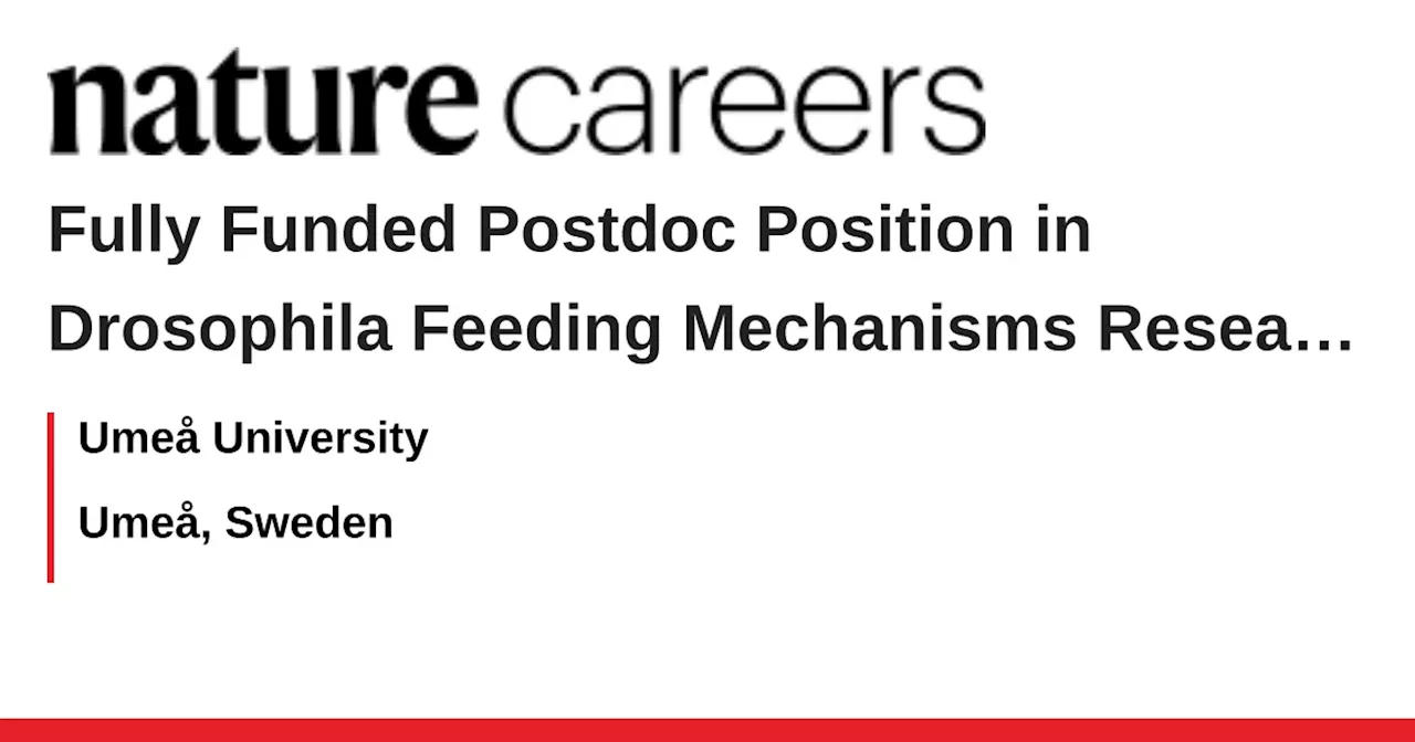 Postdoctoral Opportunity: Investigating Sugar Signaling and Taste Regulation