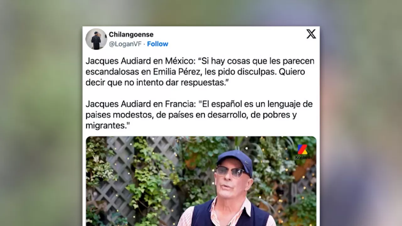 Críticas al director de 'Emilia Pérez' por decir que el español es un idioma de 'países emergentes, de pobres, de migrantes'