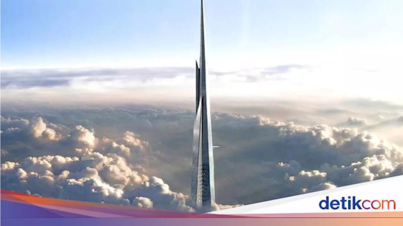 Jeddah Tower, Simbol Ambisi dan Kemajuan Global, Di Mulai Kembali Pembangunannya