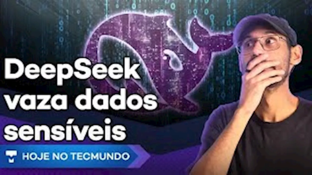 DeepSeek vaza histórico de chats e segredos, ‘taxa das blusinhas’ reduziu importações