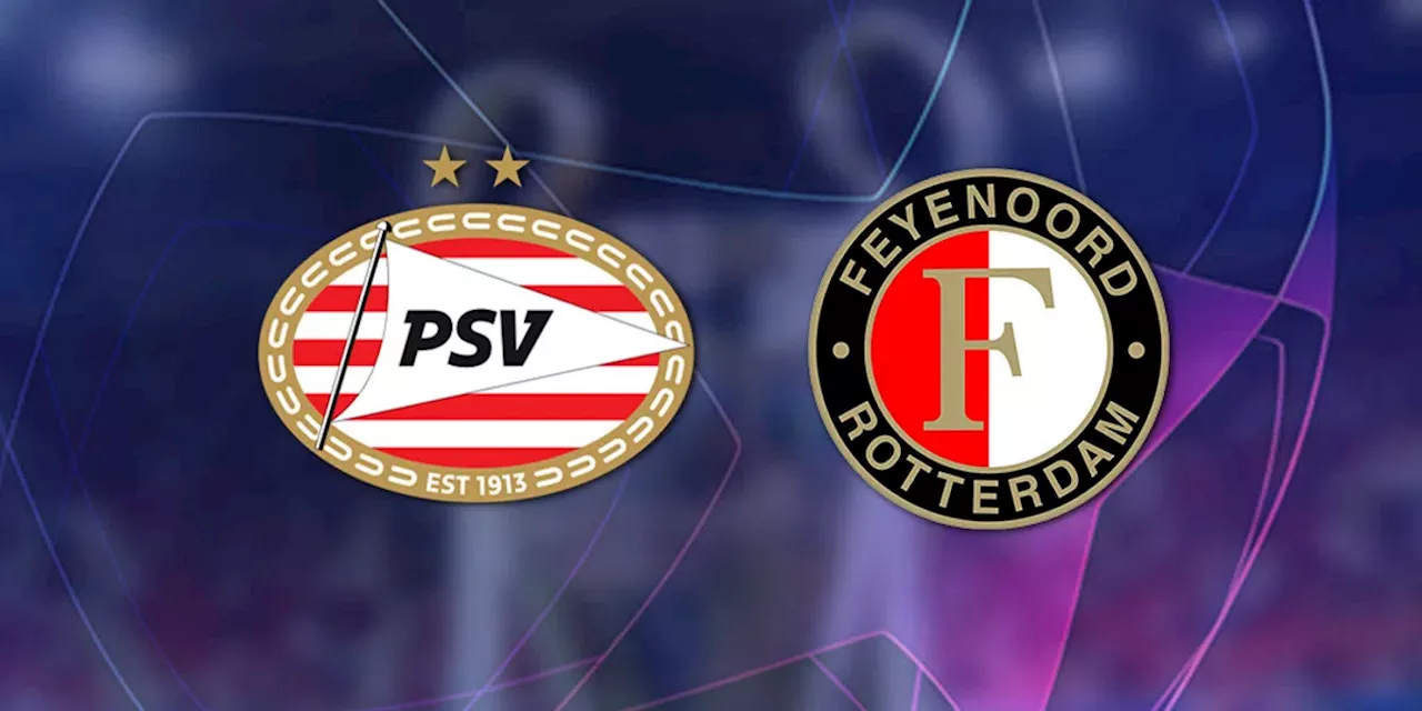 Geen Nederlands tweeluik: PSV en Feyenoord ontlopen elkaar in Champions League