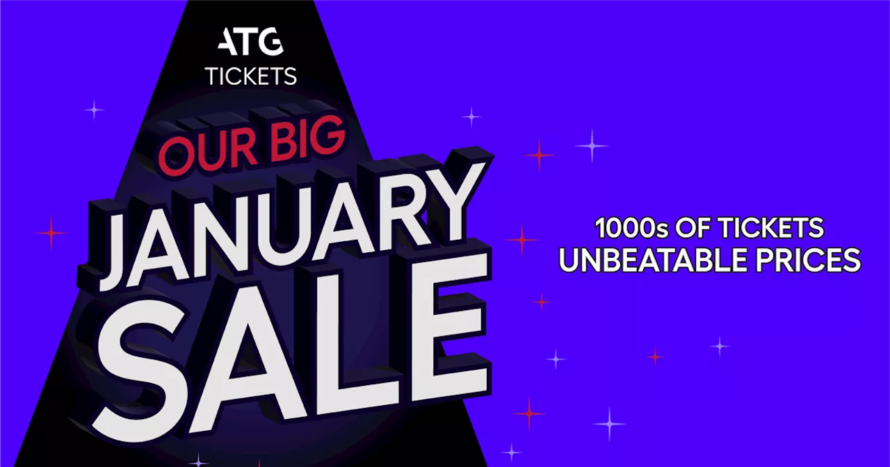 ATG Launches Massive January Sale with Tickets from £20