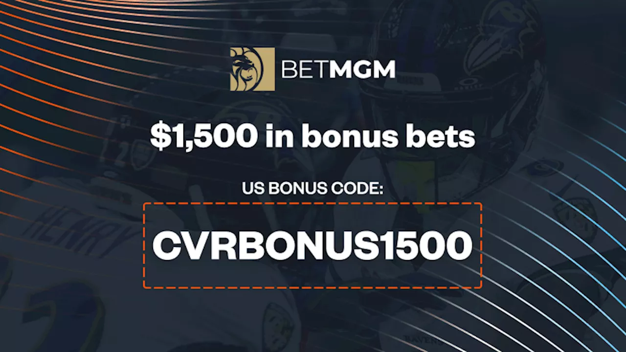 Use BetMGM Bonus Code 'CVRBONUS1500' for a $1,500 Browns vs Ravens First Bet