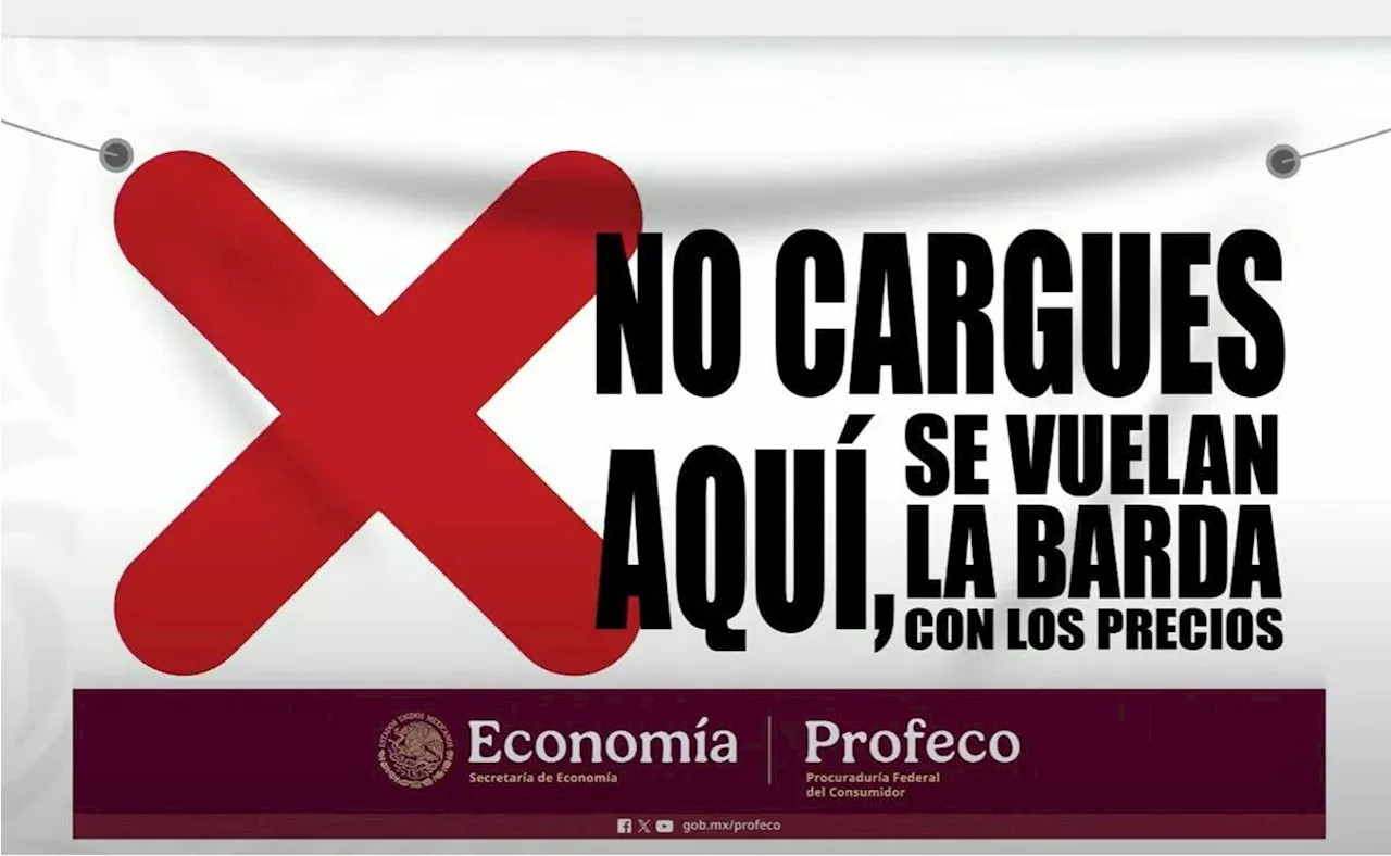 Profeco colocará avisos en gasolineras con precios elevados