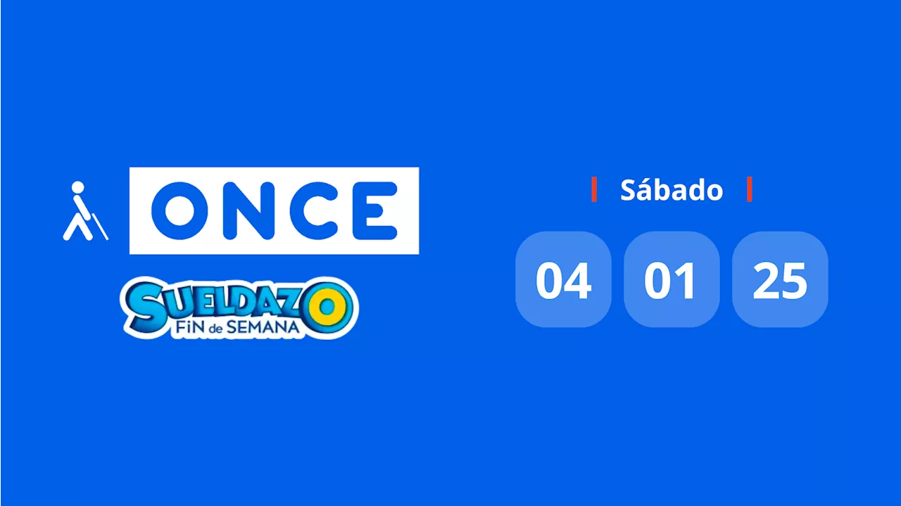 Resultados del Sueldazo Fin de Semana de la ONCE del 4 de enero de 2025