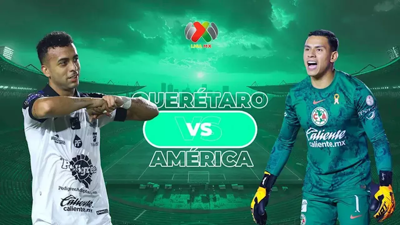 América inaugura el Torneo Clausura 2025 frente a Querétaro