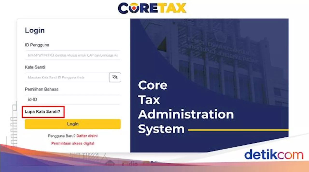 Kesulitan Akses Sistem Pajak Baru Coretax