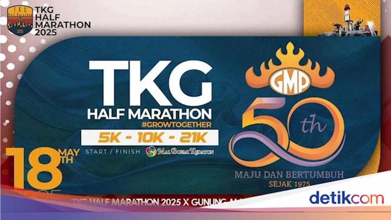 Tiket Reguler TKG Half Marathon 2025 X Gunung Madu Tersedia di Sini